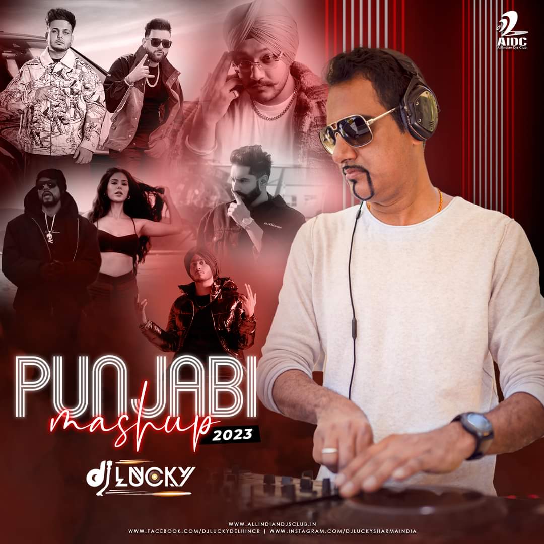 Punjabi Mashup Remix (2k23) - DJ Lucky
